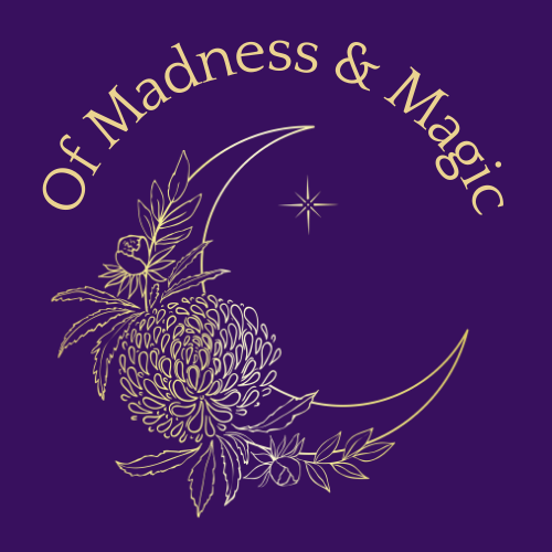 Of Madness And Magic